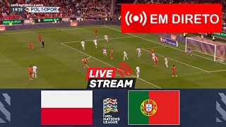 🔴EM DIRETO Polónia x Portugal  Liga das Nações A da UEFA  Partida ao vivo hoje [upl. by Ieluuk790]