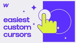 Easiest Way to Build Webflow Custom Cursors [upl. by Annoved]