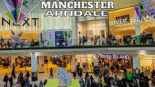 MANCHESTER ARNDALE Shopping Centre Full Walk Tour ENGLAND United Kindom [upl. by Ydurt280]