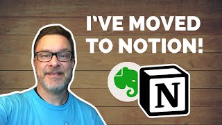 Why I Switched to Notion And what Ill miss about Evernote [upl. by Ainala999]