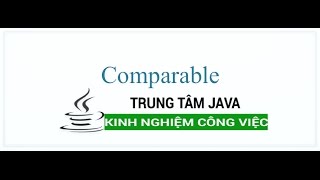 Java Nâng Cao  Comparable để so sánh và sắp xếp đối tượng trong List Java [upl. by Kemeny]