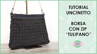 Tutorial borsa tracolla uncinetto quotTulipanoquot con zip  Uncinetto dArgento [upl. by Sou]