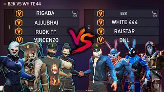 WHITE 444 B2K RAISTAR BNL VS RUOK FF AJJUBHAI VINCENZO RIGADA  4VS4 THE LEGENDS ARE BACK [upl. by Nahshunn102]