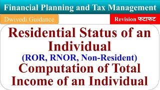 Residential status type of residents ROR RNOR Non Resident Computation of total income aktu mba [upl. by Ennaimaj]