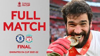 FULL MATCH  Chelsea v Liverpool  Final  Emirates FA Cup 202122 [upl. by Dnalevets731]