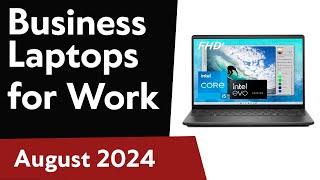 TOP6 Best Business Laptops for Work 2024 [upl. by Elyod]