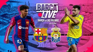 🔴 BARÇA LIVE  FC BARCELONA vs LAS PALMAS  LA LIGA 2324 ⚽ [upl. by Ardolino953]