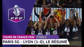 Coupe de France Féminine finale  ParisSG  Olympique Lyonnais 10 le résumé I FFF 2018 [upl. by Drhacir]