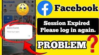 Session Expired Please log in again ll Facebook session Expired Please log in again 😭 ll problem [upl. by Annoya842]