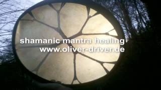 shamanic mantra healing  schamanische Trommelreise [upl. by Eirotal]