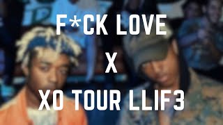 FCK LOVE x XO TOUR LLIF3 [upl. by Nevanod]