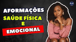 Aformações para a Saúde física e mental usando a Conexão Mente e Corpo [upl. by Eibrab85]