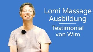 Lomi Massage Ausbildung  Testimonial von Wim [upl. by Ragse]