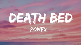 Powfu  Death Bed lyrics [upl. by Itisahc]