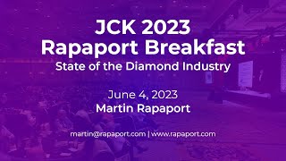 JCK 2023  Rapaport Breakfast State of the Diamond Industry [upl. by Ddot]