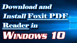 How to Download and Install Foxit PDF Viewer in Windows 10  Definite Solutions [upl. by Robison981]