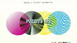 PURRITO APA  FEID ICON LETRA  INTER SHIBUYA [upl. by Hayila109]