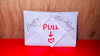 DIY  SURPRISE MESSAGE CARD FOR BIRTHDAY I Pull Tab Origami Envelope Card  Birthday Card [upl. by Rior]