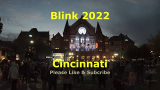 Ultimate Walking Tour of Blink 2022 Cincinnati Ohio [upl. by Udela]