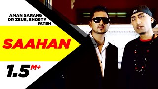 Saahan  Aman Sarang  Dr Zeus Ft Shortie amp Fateh  Full Official Music Video 2014 [upl. by Notsae]