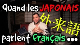 QUAND LES JAPONAIS PARLENT FRANÇAIS 外来語 [upl. by Lohse214]