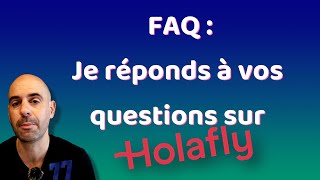 FAQ  je réponds à vos questions sur holafly [upl. by Leummas]