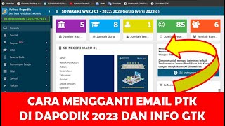 CARA GANTI EMAIL PTK DI DAPODIK 2023 DAN INFO GTK [upl. by Seena]