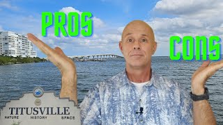 Titusville Florida Pros and Cons [upl. by Sara]