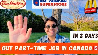 HIRED FOR PARTTIME JOB IN 2 DAYS🇨🇦 Tips and experience to get a parttime job in Canada  London [upl. by Hennessy]