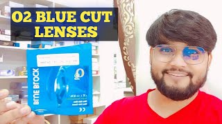 O2 lenses blue cut  O2 Blue block lenses  O2 lenses review [upl. by Edlihtam]