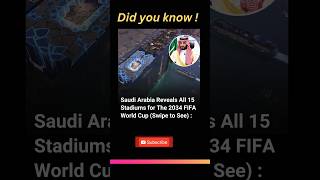 Saudi Arabia has unveiled all the 15 Stadiums to host FIFA WORLD CUP 🔥  didyouknow [upl. by Solegnave]