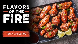 Honey Lime Wings  Flavors of the Fire [upl. by Malo]