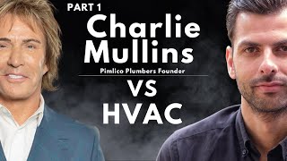 Charlie Mullins Unveils the Pimlico Plumbers Journey  Business Insights S3E2 Part 1 [upl. by Amund]