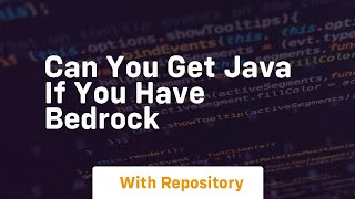 can you get java if you have bedrock [upl. by Ettelocin]