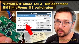 Victron DIYGuide Teil 3  Ein oder mehr BMS mit Venus OS verheiraten [upl. by Suolkcin898]