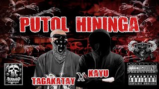 PUTOL HININGA REMASTERED  KAYU x TAGAKATAY [upl. by Emya]