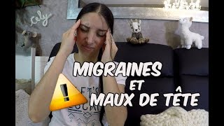 Mes ASTUCES et CONSEILS  PREVENIR la MIGRAINE et le MAL de TETE [upl. by Redan]