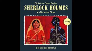 Sherlock Holmes  Die neuen Fälle Fall 10 Der Biss des Zerberus Komplettes Hörspiel [upl. by Sheena119]