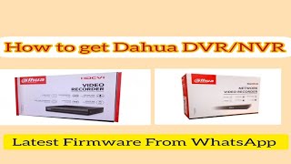 How To Collect Dahua DVR amp NVR Latest Firmware amp Technical Support [upl. by Acinnej]