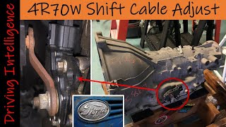 How To Properly Adjust Shift Cable Ford 4R70W Transmission F150 Mustang Explorer Expedition [upl. by Nevad210]