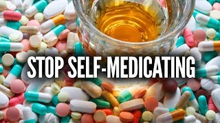 Are You SelfMedicating Your Mental Illness [upl. by Sanoy]