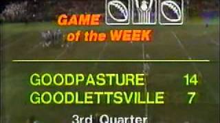 Goodpasture at Goodlettsvile Part 3 High School Football 1979 [upl. by Jessalin]