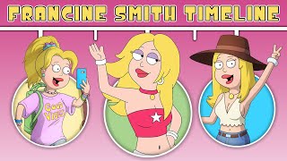 The Complete Francine Smith American Dad Timeline [upl. by Nelehyram531]