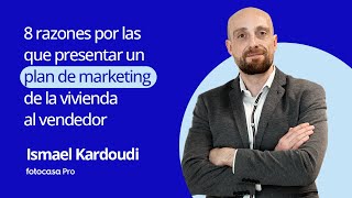 8 razones por las que presentar un plan de marketing de la vivienda al vendedor [upl. by Alliuqa651]