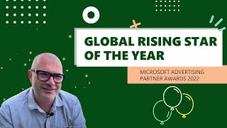 Microsoft Advertising 2022 Global Partner Awards │ Rising Star of the Year [upl. by Hedvig477]