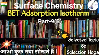 BET Adsorption Isotherm l Part9B l Surface Chemistry l Selected Topic Se Selection Hoga [upl. by Anaihsat778]