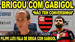 “NÃO TEM CONVERSINHA” FILIPE LUÍS FALA SOBRE BRIGA COM GABIGOL CIRURGIA ARRASCA COLETIVA FLAMENGO [upl. by Aneled124]