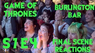 GAME OF THRONES Reactions at Burlington Bar  S7 Episode 4 FINAL SCENE \\\ [upl. by Magna]