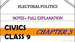 Electoral Politics Class 9 Civics Notes  CBSE Chapter 3 Class 9 Notes  Full Explanation BestNotes [upl. by Yevoc860]