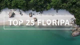 TOP 25 FLORIANÓPOLIS O guia MAIS COMPLETO do que fazer em Floripa [upl. by Linzy]